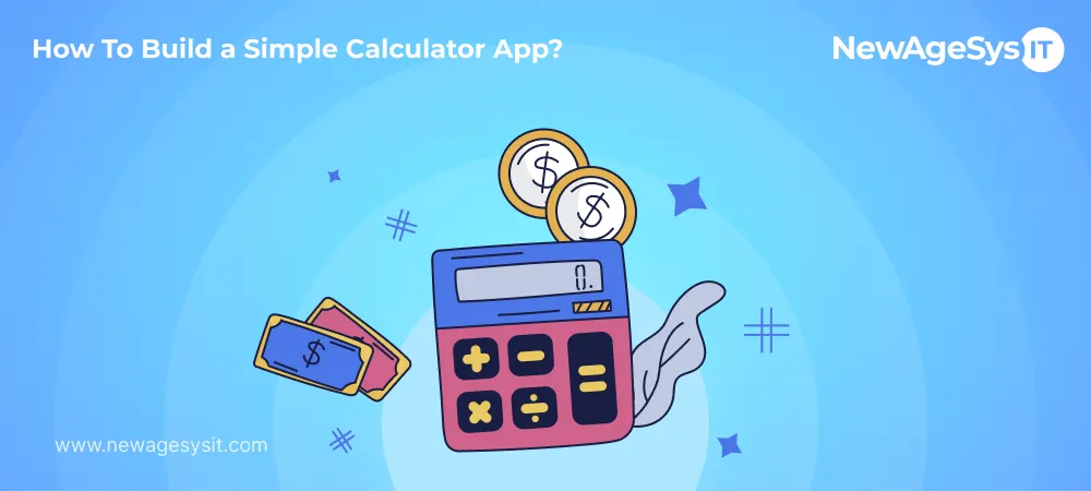 Guide on how to build a simple calculator app with a blue and pink digital interface