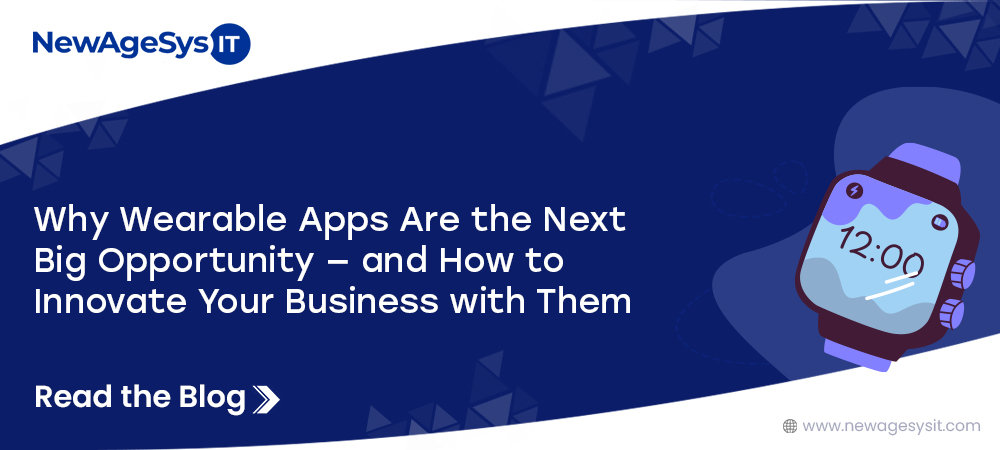 Why Wearable Apps Are the Next Big Opportunity blogcover v1