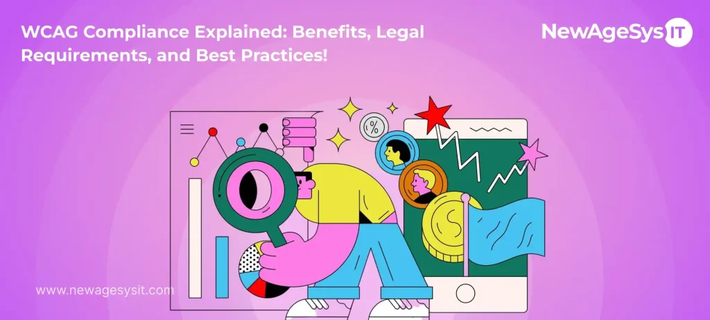 WCAG compliance guide: benefits, legal requirements, and best practices