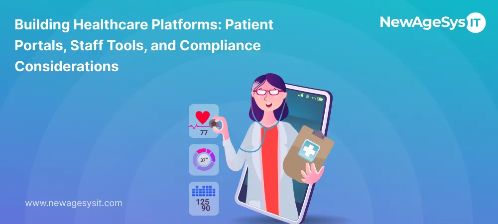 Building healthcare patient portals and staff tools - NewAgeSysIT