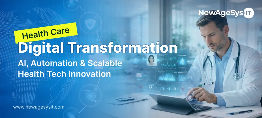 Healthcare digital transformation powered by AI automation and scalable health tech innovation