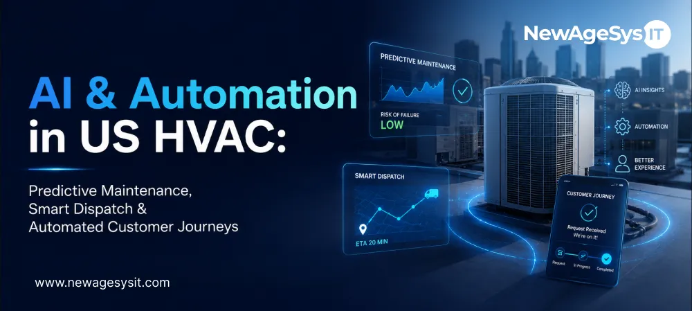 AI Automation in US HVAC: Predictive Maintenance, Smart Dispatch And Automated Customer Journeys in 2026